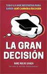 GRAN DECISION, LA