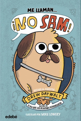 ME LLAMAN ¡NO SAM!