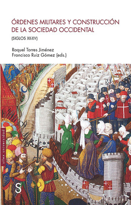 ORDENES MILITARES Y CONSTRUCCION DE LA SOCIEDAD OCCIDENTAL