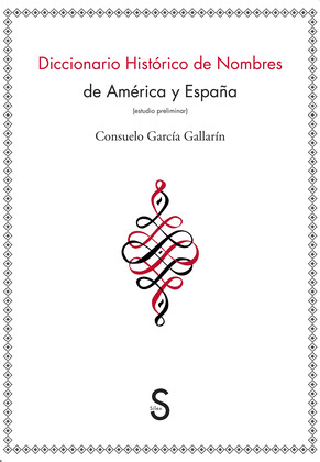 DICCIONARIO HISTORICO DE NOMBRES DE AMERICA Y ESPAÑA