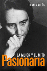 PASIONARIA/LA MUJER Y EL MITO
