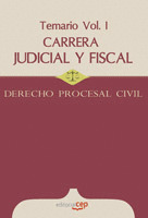 CARRERA JUDICIAL Y FISCAL. DERECHO PROCESAL CIVIL. TEMARIO VOL. I.