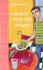COCINAR PARA UNO MISMO (CARTONE)