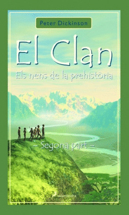 EL CLAN (ELS NENS DE LA PREHISTÒRIA) 2: LES HISTÒRIES DEL KO I LA MAN