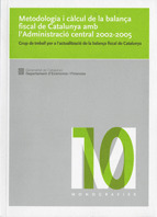METODOLOGIA I CÀLCUL DE LA BALANÇA FISCAL DE CATALUNYA AMB L'ADMINISTRACIÓ CENTR