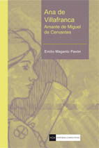 ANA DE VILLAFRANCA, AMANTE DE MIGUEL DE CERVANTES