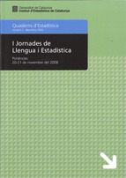 JORNADES DE LLENGUA I ESTADÍSTICA: 20 I 21 DE NOVEMBRE DE 2008. PONÈNCIES/I