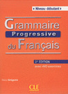 GRAMMAIRE PROGRESSIVE DU FRANÇAIS DEBUTANT 440 EXERCICES NOUVELLE EDITION