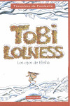 TOBI LOLNESS II: LOS OJOS DE ELISHA
