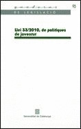 LLEI 33/2010, DE POLÍTIQUES DE JOVENTUT