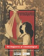 DE DAGUERRE AL CINEMATOGRAF.