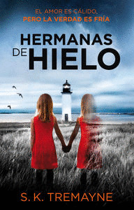 HERMANAS DE HIELO, LAS