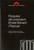 PARAULES DEL PRESIDENT ERNEST BENACH I PASCUAL