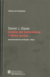 ANÀLISI DEL FEDERALISME, I ALTRES TEXTOS