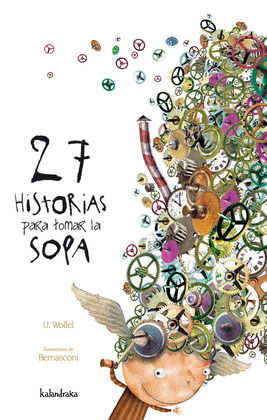 27 HISTORIAS PARA TOMAR SOPA.(SETELEGUAS)