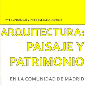 ARQUITECTURA: PAISAJE Y PATRIMONIO