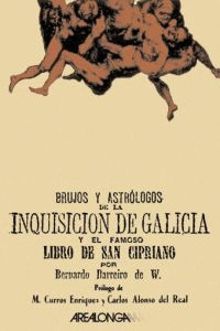 INQUISICION EN GALICIA/LIBRO DE SAN CIPRIANO
