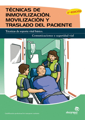 TECNICAS DE INMOVILACION MOVILIACION 2ªED TRASLADO PACIENTE