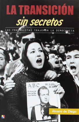 LA TRANSICION SIN SECRETOS