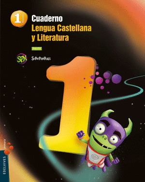 CUADERNO DE LENGUA CASTELLANA Y LITERATURA, 1º PRIMARIA, 1º TRIMESTRE (PAUTA). SUPERPIXÉPOLIS