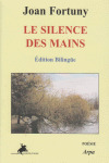 LE SILENCE DES MAINS