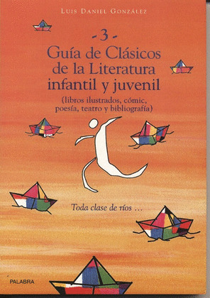 GUIA DE CLASICOS DE LA LITERATURA INFANTIL Y JUVENIL/3