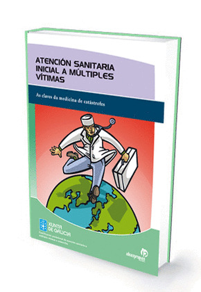 ATENCIÓN SANITARIA INICIAL A MÚLTIPLES VÍCTIMAS