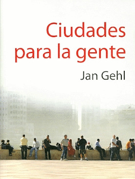 CIUDADES PARA LA GENTE