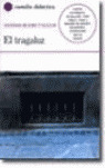 TRAGALUZ, EL