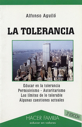 TOLERANCIA, LA 3 ED.