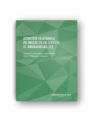 ATENCIÓN TELEFÓNICA EN INGLÉS EN UN SERVICIO DE EMERGENCIAS 112
