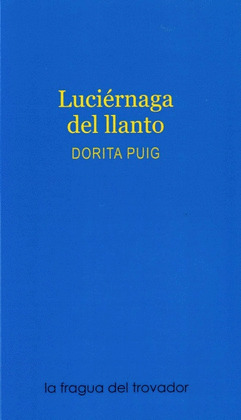 LUCIERNAGA DEL LLANTO