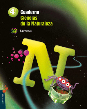 CUADERNO CIENCIAS NATURALES 4º PRIMARIA SUPERPIXEPOLIS 2015 EDELVIVES