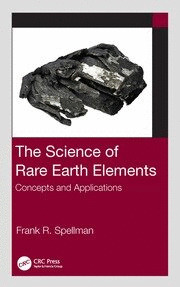 THE SCIENCE OF RARE EARTH ELEMENTS