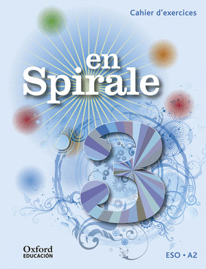 EN SPIRALE 3º ESO. CAHIER +GRAMATICA. FRANCES