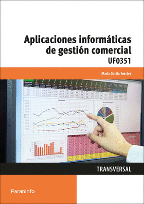 APLICACIONES INFORMATICAS DE LA GESTION COMERCIAL