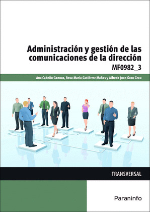 ADMINISTRACIÓN Y GESTIÓN COMUNICACIONES DE LA DIRECCIÓN