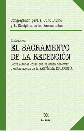 SACRAMENTO DE LA REDENCION, EL