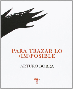 PARA TRAZAR LO (IM)POSIBLE