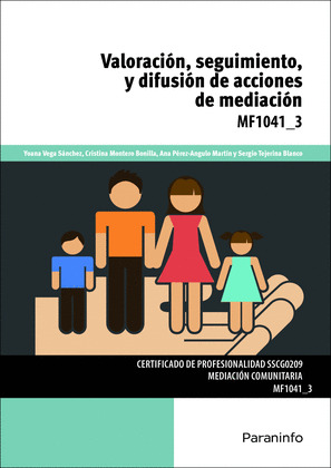 VALORACIÓN, SEGUIMIENTO, Y DIFUSIÓN DE ACCIONES DE MEDIACIÓN