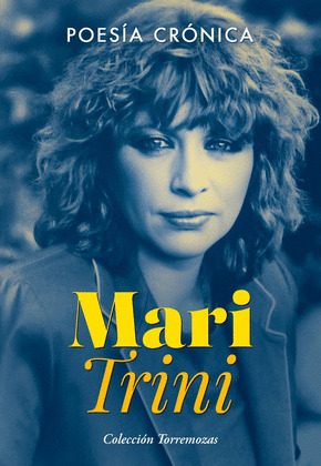 POESÍA CRÓNICA (MARI TRINI)