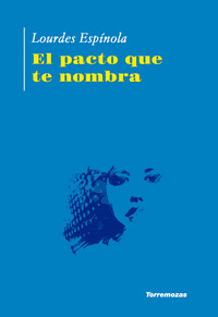 EL PACTO QUE TE NOMBRA