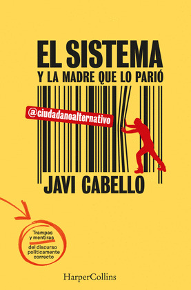 SISTEMA Y LA MADRE QUE LO PARIÓ, EL