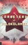 CARRETERA DE VOLOKOLAMSK, LA