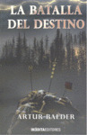 LA BATALLA DEL DESTINO