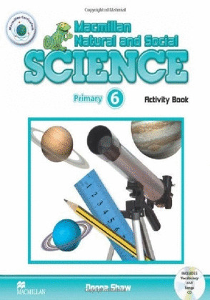 MACMILLAN NATURAL AND SOCIAL SCIENCE, PRIMARY 6. ACTIVITY BOOK (+ CD)
