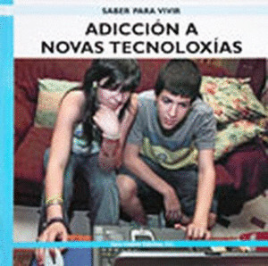 ADICCION A NOVAS TECNOLOXIAS