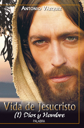 VIDA DE JESUCRISTO 1