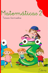 MATEMATICAS 2º PRIMARIA. TERCER TRIMESTRE
