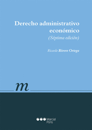 DERECHO ADMINISTRATIVO ECONÓMICO